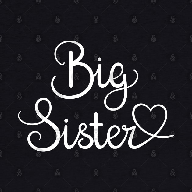 I Love My Big Sister Cute Big Sister by Lulaggio